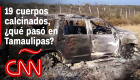 Otra masacre en México, qué sabemos del hallazgo de 19 cadáveres carbonizados